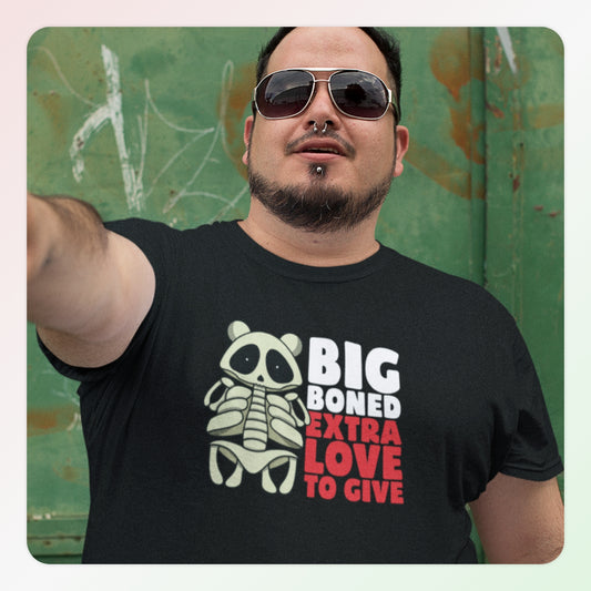 Big Boned Unisex T-shirt